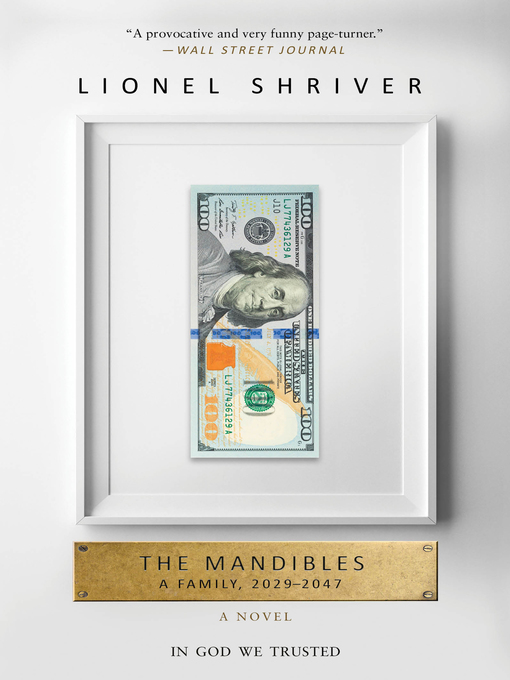 Title details for The Mandibles by Lionel Shriver - Wait list
